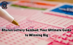 bhutan lottery sambad