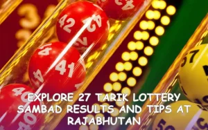 27 tarik lottery sambad